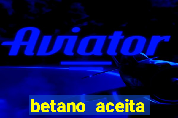 betano aceita cart?o de crédito