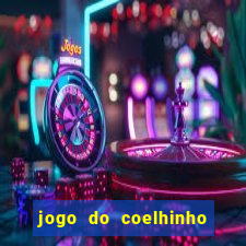 jogo do coelhinho de ganhar dinheiro