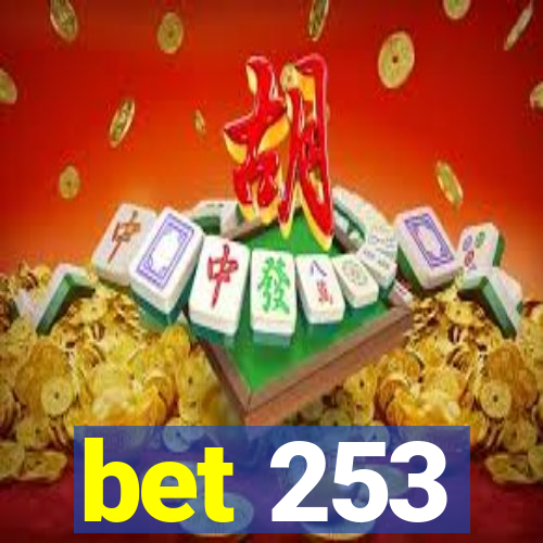 bet 253