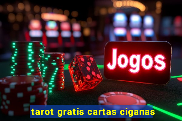 tarot gratis cartas ciganas