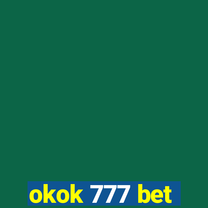 okok 777 bet