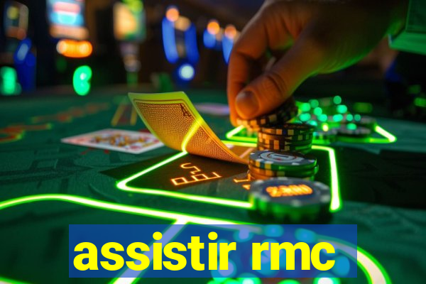 assistir rmc