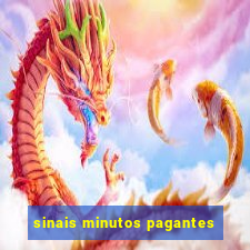 sinais minutos pagantes