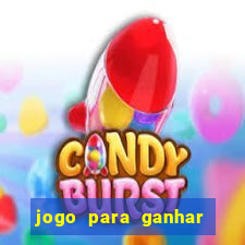 jogo para ganhar dinheiro sem depositar dinheiro