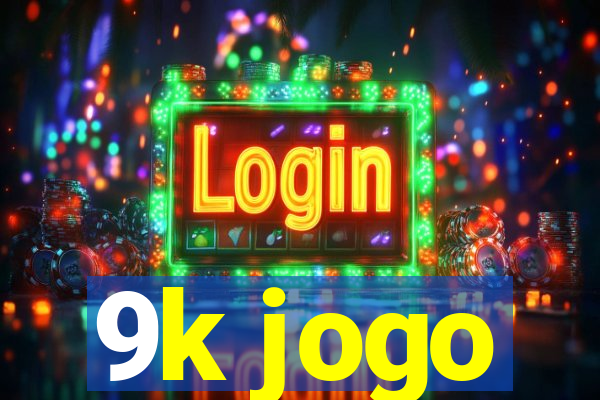 9k jogo