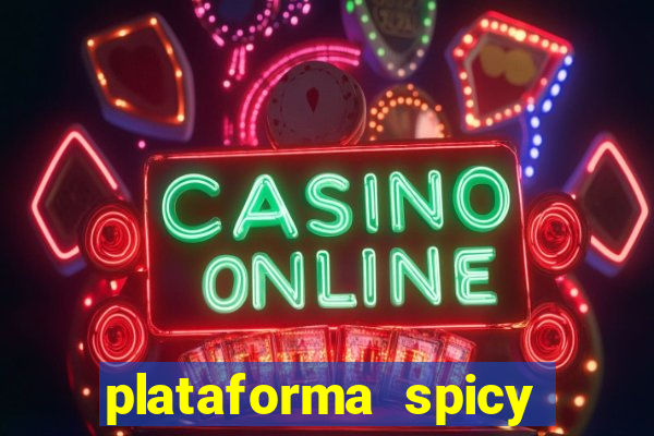 plataforma spicy bet é confiável