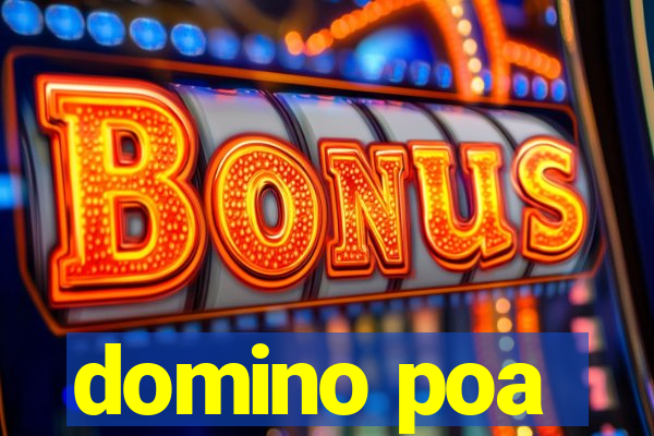 domino poa