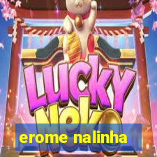 erome nalinha