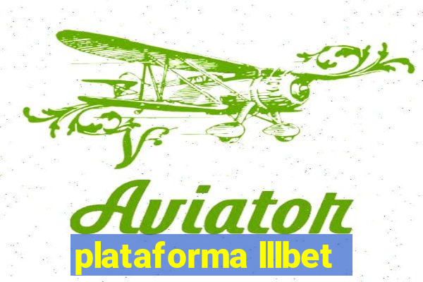 plataforma lllbet