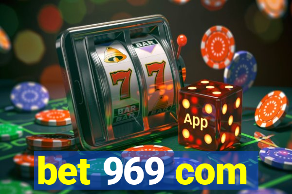 bet 969 com