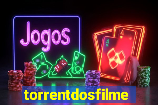 torrentdosfilmes