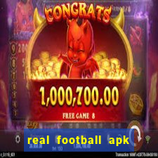 real football apk dinheiro infinito