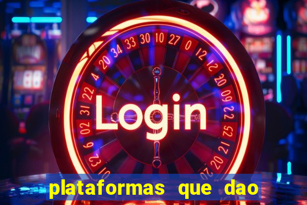 plataformas que dao dinheiro para jogar