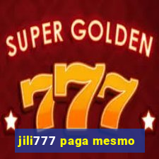 jili777 paga mesmo