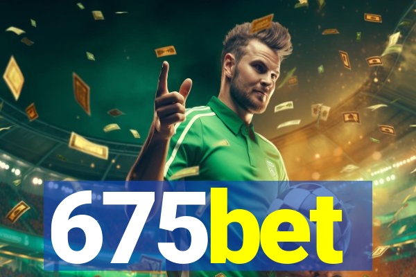 675bet