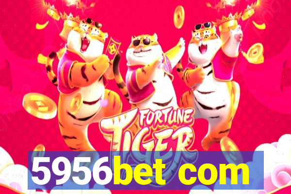 5956bet com