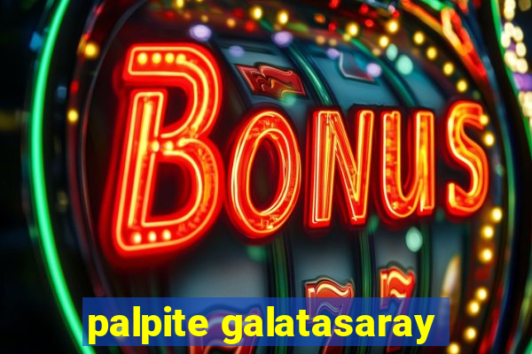 palpite galatasaray