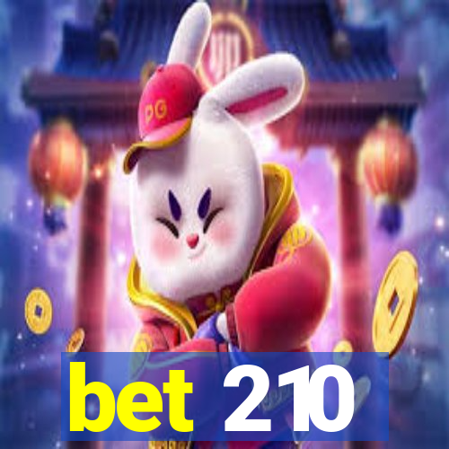 bet 210