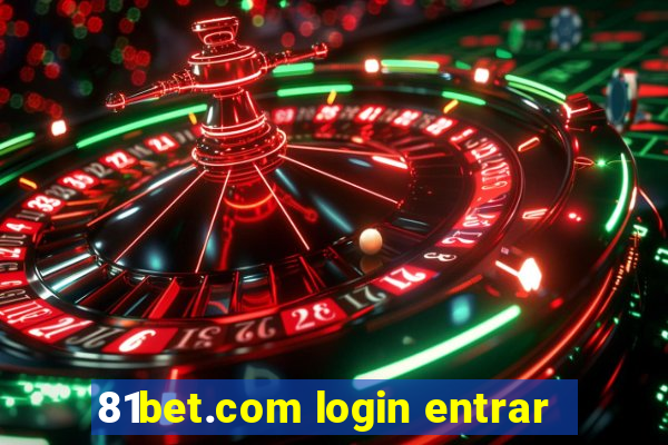 81bet.com login entrar