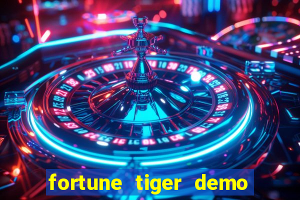 fortune tiger demo grátis dinheiro infinito