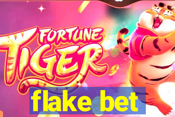 flake bet