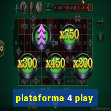 plataforma 4 play