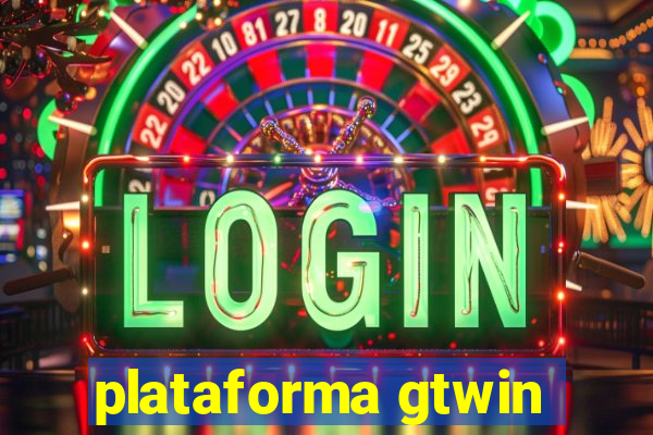 plataforma gtwin