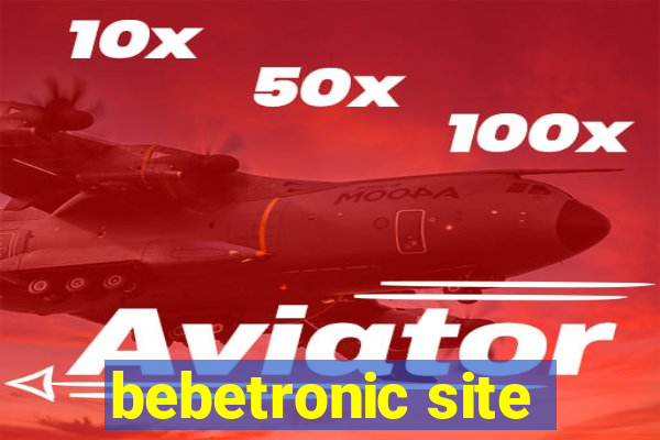 bebetronic site