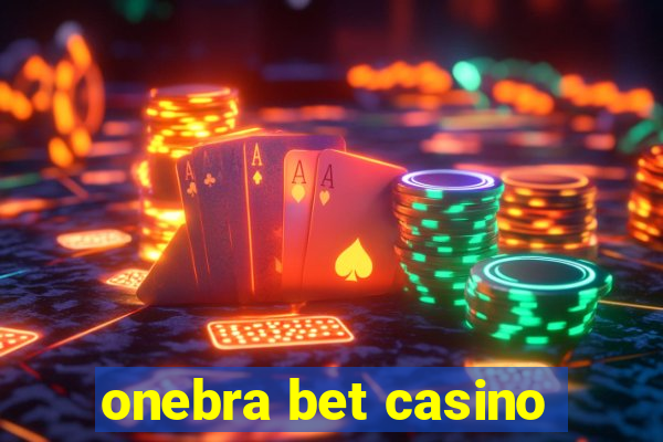 onebra bet casino