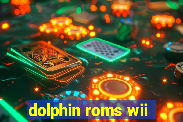 dolphin roms wii