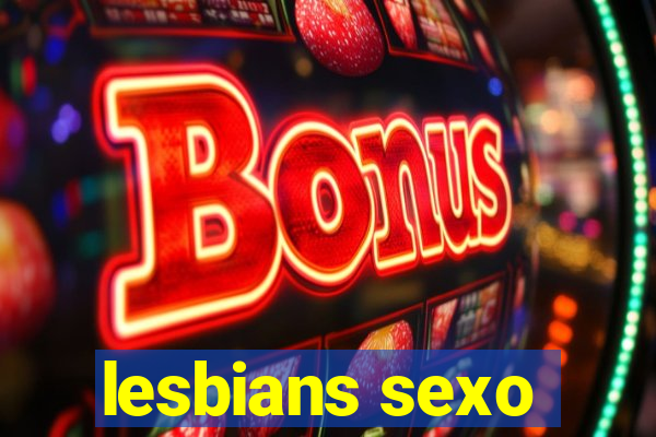 lesbians sexo