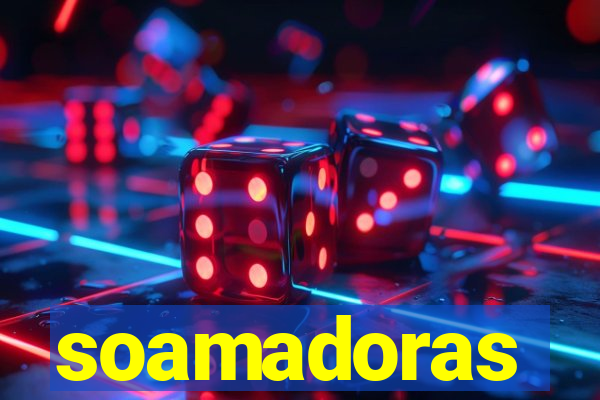 soamadoras