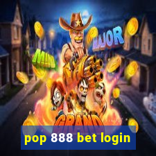 pop 888 bet login