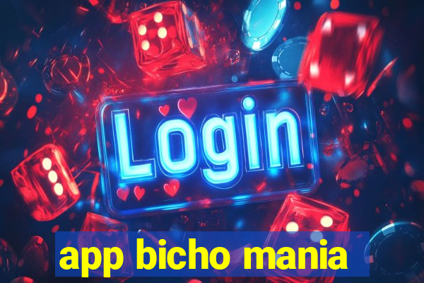 app bicho mania