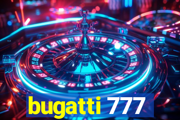 bugatti 777