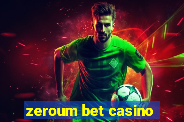 zeroum bet casino