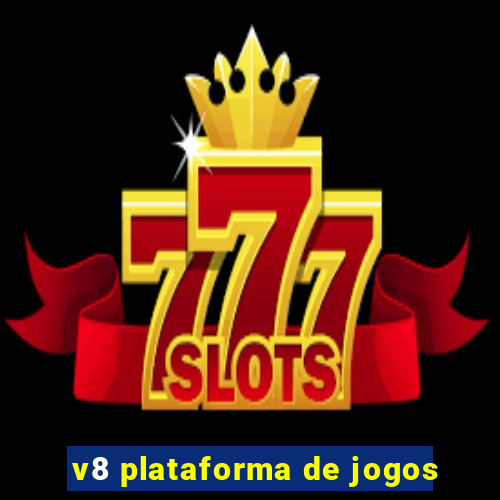 v8 plataforma de jogos