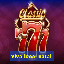 viva local natal