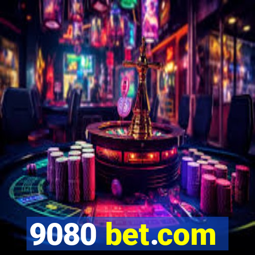 9080 bet.com