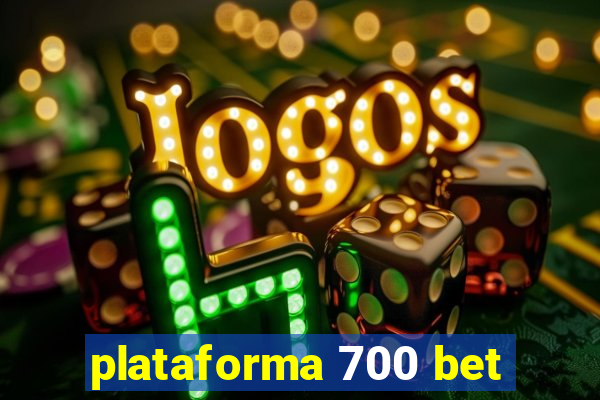 plataforma 700 bet