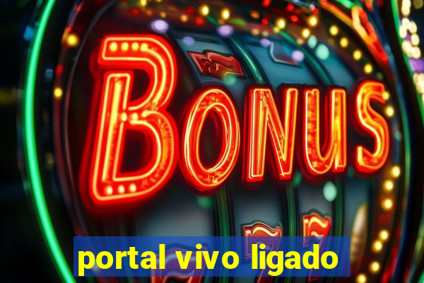 portal vivo ligado