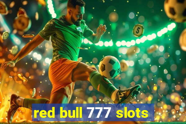 red bull 777 slots