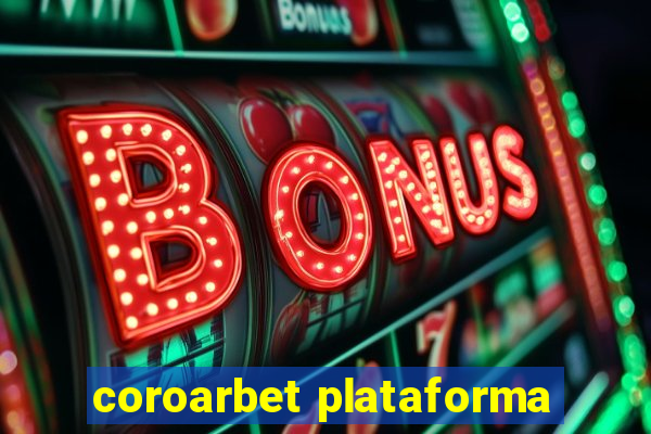 coroarbet plataforma