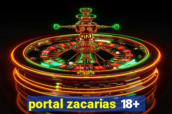 portal zacarias 18+