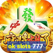 ok slots 777