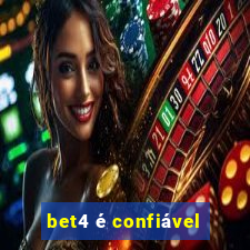 bet4 é confiável