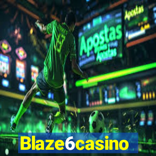 Blaze6casino