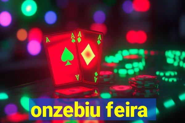 onzebiu feira