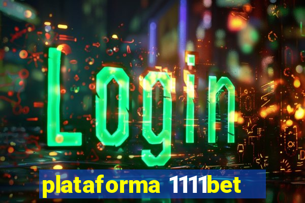 plataforma 1111bet