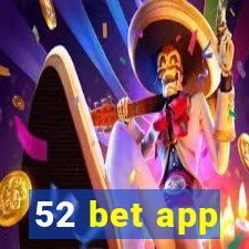 52 bet app